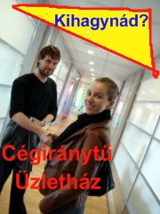 Cégiránytű Üzletház Virtuális és valóságos egyben